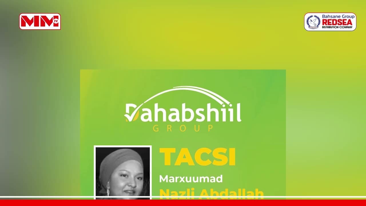 Maamulka shirkadaha Dahabshiil Group oo Tacsi tiiraanyo leh u diray 𝐀𝐇𝐔𝐍 𝐍𝐚z𝐥𝐢 𝐂𝐚𝐛𝐝𝐚𝐥𝐥𝐚 𝐌𝐚𝐱𝐚𝐦𝐞𝐝